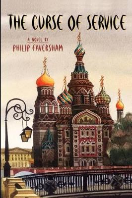 The Curse of Service by Philip Faversham