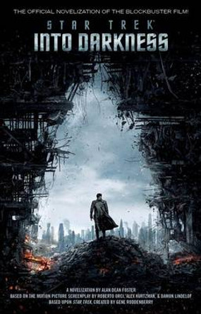 Star Trek: Into Darkness Foster 9781476716480