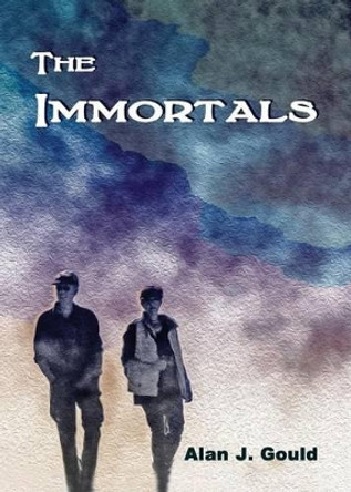 The Immortals Alan J Gould 9781634981767