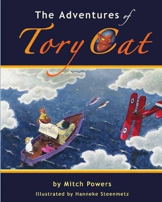 The Adventures of Tory Cat by Hanneke Steenmetz