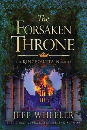 The Forsaken Throne Jeff Wheeler 9781477807736