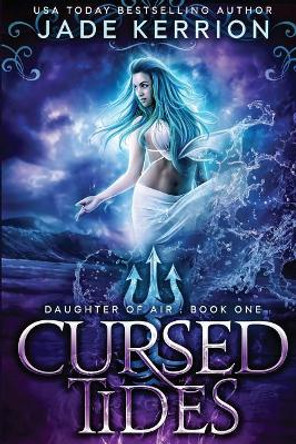 Cursed Tides Jade Kerrion 9781728816234