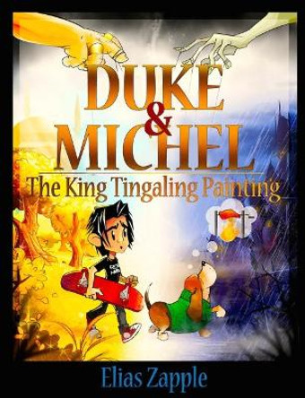 The King Tingaling Painting Elias Zapple 9781912704033