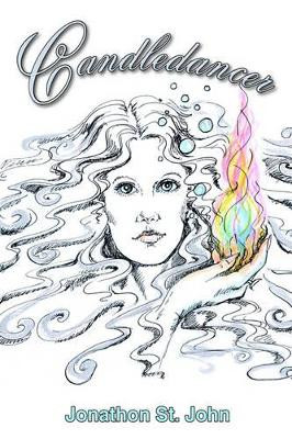Candledancer by Jonathon St. John