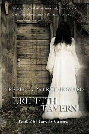 Griffith Tavern Rebecca Patrick-Howard 9781502833723