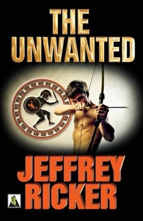 The Unwanted Jeffrey Ricker 9781626390485