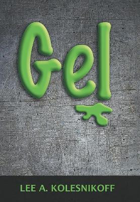 Gel Lee A Kolesnikoff 9781490788562