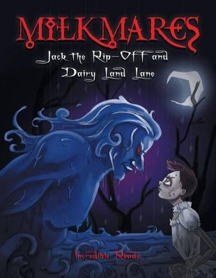 Milkmares by Incredible Reads