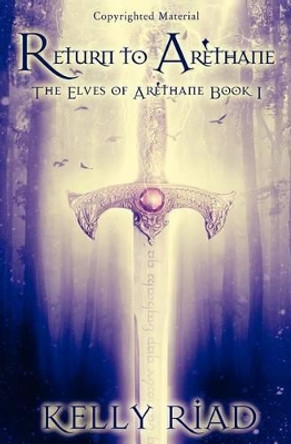 Return to Arethane by Kelly M Riad