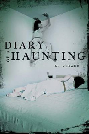 Diary of a Haunting M. Verano 9781481430685