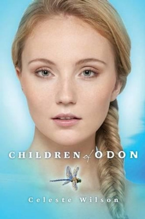 Children of Odon Celeste Wilson 9781503102675