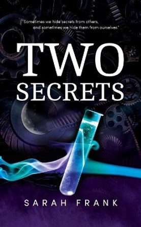Two Secrets Sarah Frank 9781733309226