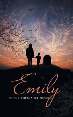 Emily by Helene Theriault Deskes Emily by Helene Theriault Deskes