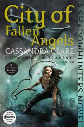 City of Fallen Angels Cassandra Clare 9781481455992