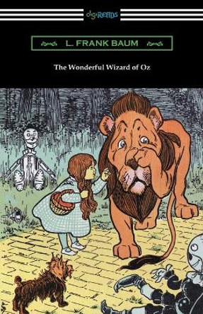 The Wonderful Wizard of Oz L Frank Baum 9781420952643