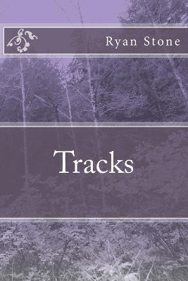 Tracks by Ryan Stone