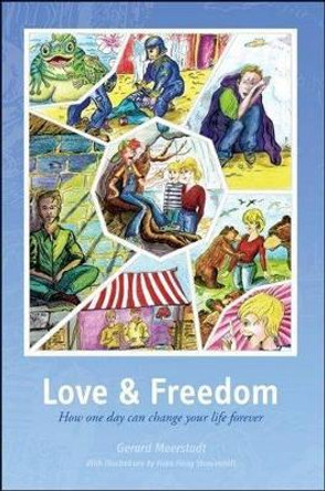 Love and Freedom by Gerard Meerstadt