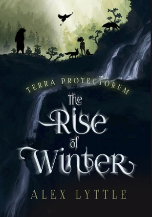 The Rise of Winter by Alex Lyttle