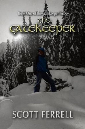 The Gatekeeper Scott Ferrell 9781503348691