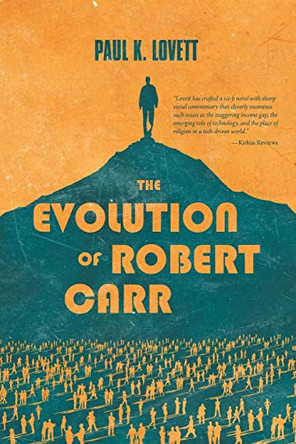 The Evolution of Robert Carr Paul K Lovett 9781483427935