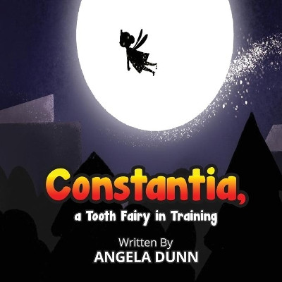 Constantia, a Tooth Fairy In Training by Joseph Fritts