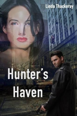 Hunter's Haven Linda Thackeray 9781505449716