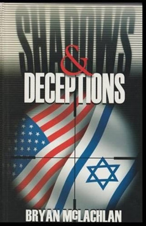 Shadows and Deceptions Bryan McLachlan 9781505450422