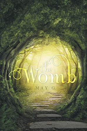 The Womb May G 9781483438955
