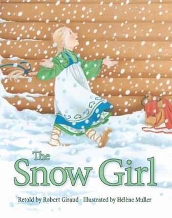 The Snow Girl Robert Giraud 9781782501329