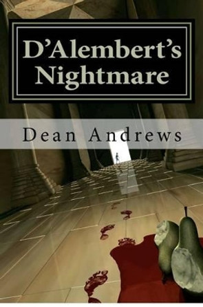 D'Alembert's Nightmare Dean Andrews 9781479319336
