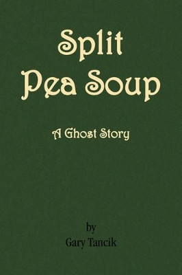 Split Pea Soup by Gary Tancik