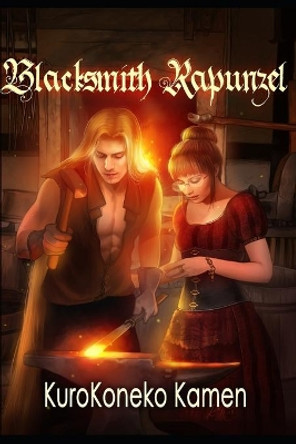 Blacksmith Rapunzel Leah Keeler 9781657640016