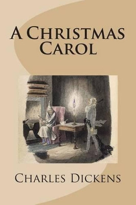 A Christmas Carol Dickens 9781479385355