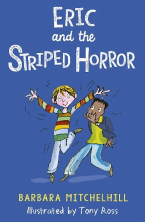 Eric and the Striped Horror Barbara Mitchelhill 9781783447961