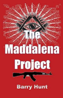 The Maddalena Project by Barry Hunt