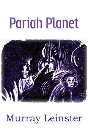 Pariah Planet Murray Leinster 9781483702346