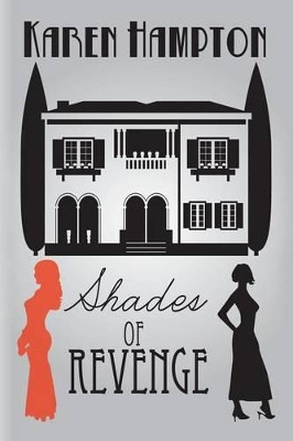 Shades of Revenge by Karen Hampton