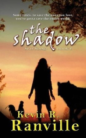 The Shadow Kevin R Ranville 9781500413989