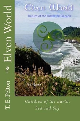 Elven World by T E Pelton