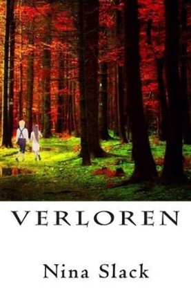 Verloren by Nina Slack