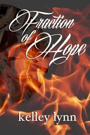 Fraction of Hope Kelley Lynn 9781506183213