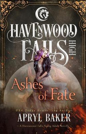 Ashes of Fate Havenwood Falls Collective 9781950455485