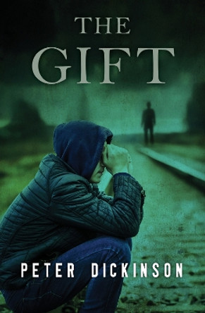 The Gift Peter Dickinson 9781504015011