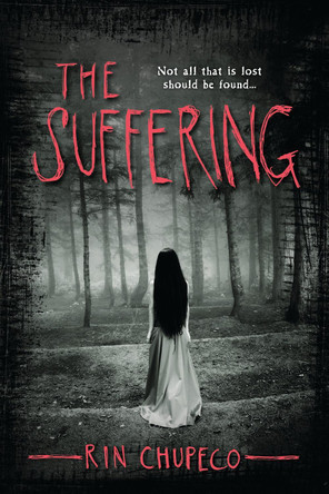 The Suffering by Rin Chupeco