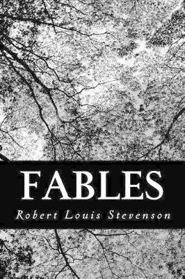 Fables Robert Louis Stevenson 9781482001068