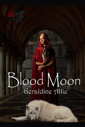 Blood Moon: Werewolves And Shifters Geraldine Allie 9781980867937