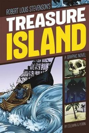 Treasure Island (Graphic Revolve: Common Core Editions) Wim Coleman 9781496500274
