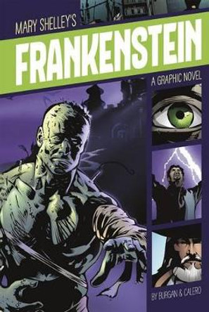 Frankenstein (Graphic Revolve: Common Core Editions) Mary Shelley 9781496500281