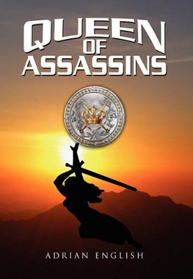 Queen of Assassins Adrian English 9781453507339