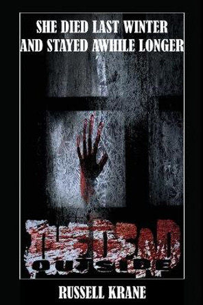 The Dead Outside by MR John Briggs